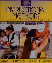 K8 Instructional Methods A Literacy Perspective Ornstein Allan C