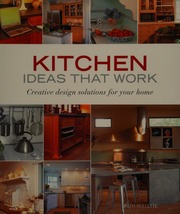 Kitchen Ideas That Work Creative Design Solutions For Your Home Veillette