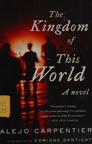 The Kingdom Of This World Carpentier Alejo 19041980 De Onis