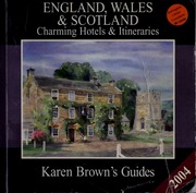 Karen Browns England Wales Scotland Charming Hotels Itineraries Rev Ed Edition Brown
