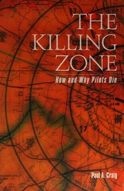 The Killing Zone How And Why Pilots Die Craig Paul A