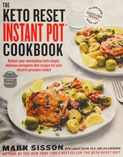 The Keto Reset Instant Pot Cookbook Reboot Your Metabolism With Simple Delicious Ketogenic Diet Recipes For Your Electric Pressure Cooker First Edition Sisson