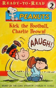 Kick The Football Charlie Brown 1st Ed Katschke Judy Schulz