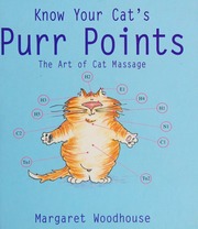 Know Your Cats Purr Points The Art Of Cat Massage Woodhouse