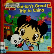 Kailans Great Trip To China Mickie Matheis