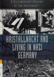 Kristallnacht And Living In Nazi Germany First Edition Byers