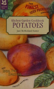 Kitchen Garden Cookbook Potatoes Hunter Jane Mcmorland