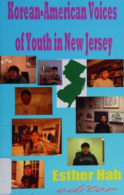Korean American Voices Of Youth In New Jersey Hah Esther 1990