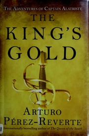 The Kings Gold Perezreverte Arturo Costa Margaret Jull