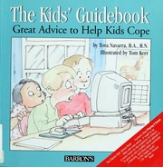 The Kids Guidebook Great Advice To Help Kids Cope 2nd Ed Navarra