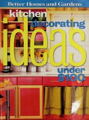 Kitchen Decorating Ideas Under 100 1st Ed Jerdee Rebecca