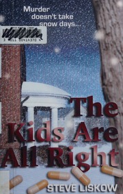 The Kids Are All Right Liskow Steve Author