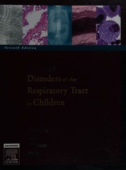 Kendigs Disorders Of The Respiratory Tract In Children 7th Ed Chernick