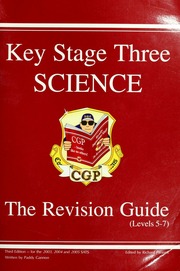 Key Stage Three Science The Revision Guide Gannon Paddy Parsons