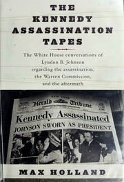 The Kennedy Assassination Tapes 1st Ed Johnson Lyndon B Lyndon Baines