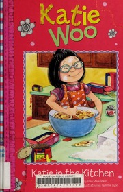 Katie In The Kitchen Manushkin Fran Lyon Tammie Illustrator