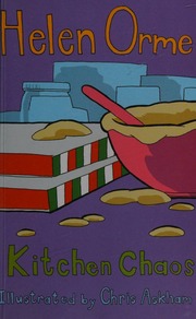 Kitchen Chaos Orme Helen