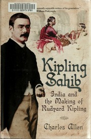 Kipling Sahib India And The Making Of Rudyard Kipling 1st Pegasus Books Cloth Ed Allen