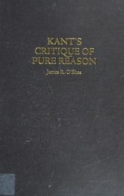 Kants Critique Of Pure Reason An Introduction And Interpretation Oshea