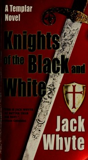 Knights Of The Black And White Whyte Jack