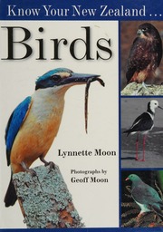 Know Your New Zealand Birds Moon Lynnette Moon Geoff