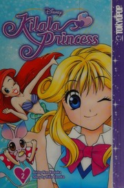 Kilala Princess 2 Tanaka Rika Author Kodaka Nao Illustrator Schilling