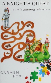 Knights Quest A Truly Puzzling Adventure Fox Carmen