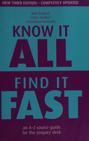 Know It All Find It Fast An Az Source Guide For The Enquiry Desk Duckett