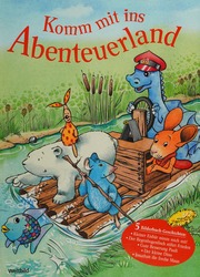 Komm Mit Ins Abenteuerland Meine 5 Liebsten Bilderbuchgeschichten Kleiner Eisbär Nimm Mich Mit Der Regenbogenfisch Stiftet Frieden Gute Besserung Pauli Der Kleine Dino Jonathan Die Freche Maus Hans De Beer