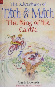 The King Of The Castle Edwards Garth Stasyuk Max