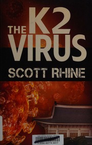 The K2 Virus Rhine Scott