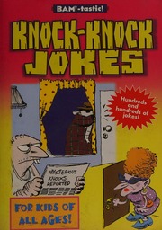 Knockknock Jokes For Kids Of All Ages Rocks Tim Ill
