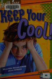 Keep Your Cool What You Should Know About Stress Donovan Sandra