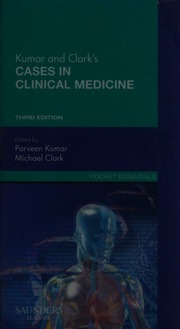 Kumar Clarks Cases In Clinical Medicine Kumar Parveen J Parveen June Clark