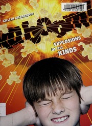 Kaboom Explosions Of All Kinds Richardson Gillian