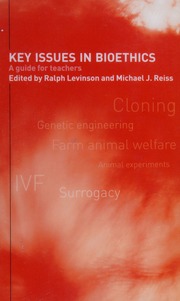 Key Issues In Bioethics A Guide For Teachers Levinson Ralph