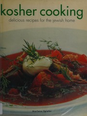 Kosher Cooking Delicious Recipes For The Jewish Home Spieler