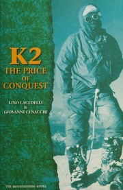 K2 The Price Of Conquest Lacedelli Lino 19252009 Cenacchi