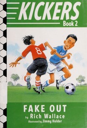 Kickers Fake Out 1st Ed Wallace Richholder Jimmy Illustrator