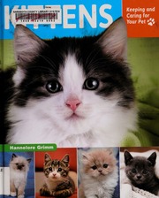 Kittens Keeping And Caring For Your Pet None Grimm Hannelore
