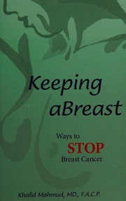 Keeping Abreast Ways To Stop Breast Cancer Mahmud Khalid