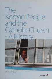 The Korean People And The Catholic Church A History First Edition Mun