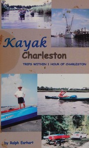 Kayak Charleston A Guide To Trips Within One Hour Of Charleston South Carolina Earhart