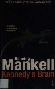 Kennedys Brain Mankell Henning 19482015