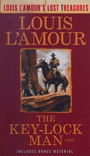 The Keylock Man Lamour Louis 19081988 Author Lamour Beau