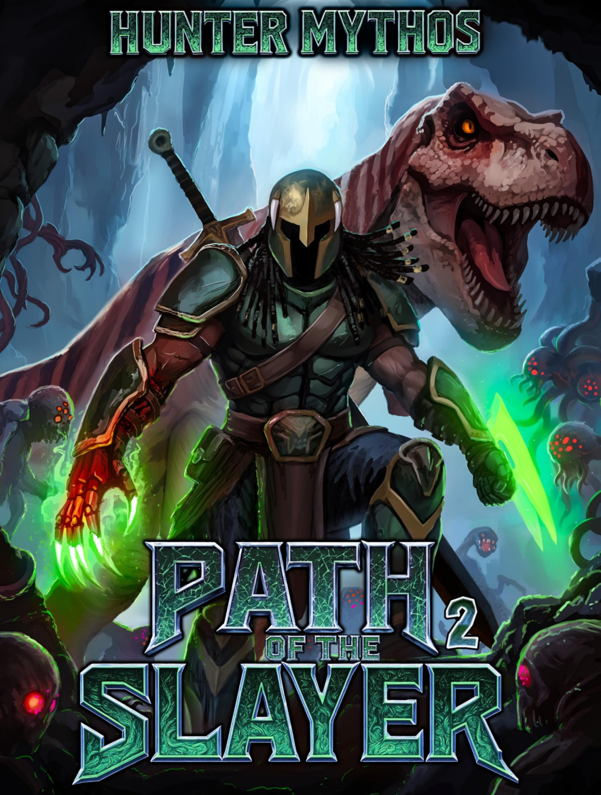 Path Of The Slayer 2 A Litrpg Adventure Action Fantasy Hunter Mythos