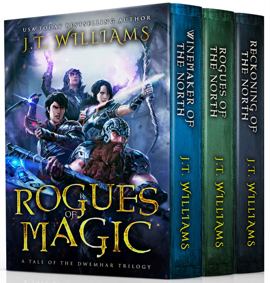 Rogues Of Magic A Dwemhar Realms Trilogy Dwemhar Realms Omnibuses J T Williams