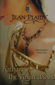 Katharine The Virgin Widow Plaidy Jean 19061993
