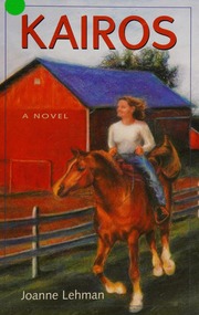 Kairos A Novel Lehman Joanne 1950