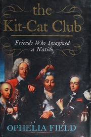 The Kitcat Club Friends Who Imagined A Nation Field Ophelia